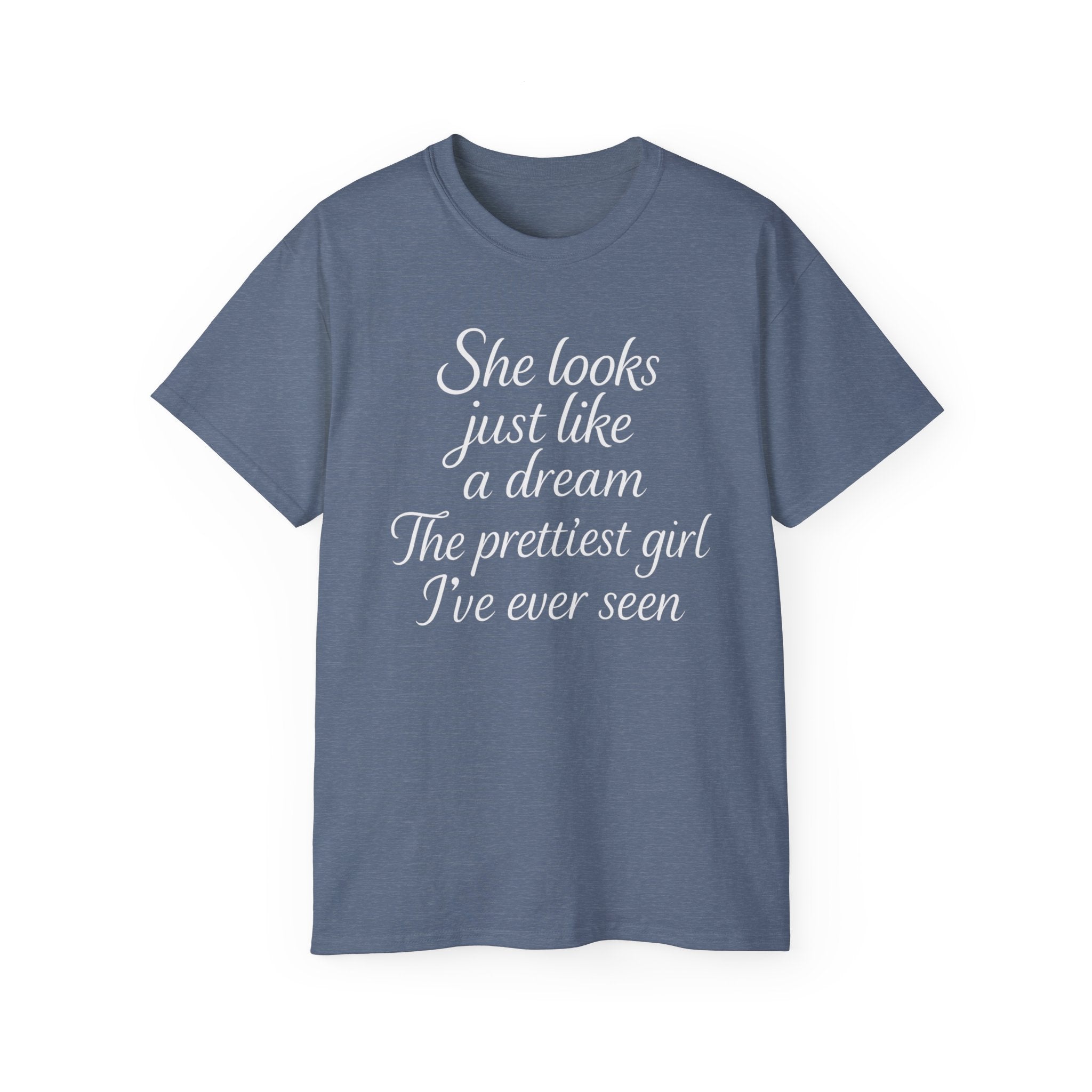 'She Looks Just Like a Dream - tee